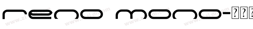 reno mono字体转换